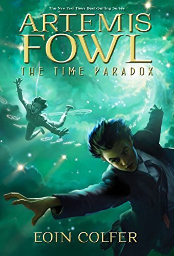 Artemis Fowl and The Time Paradox (Book 6)